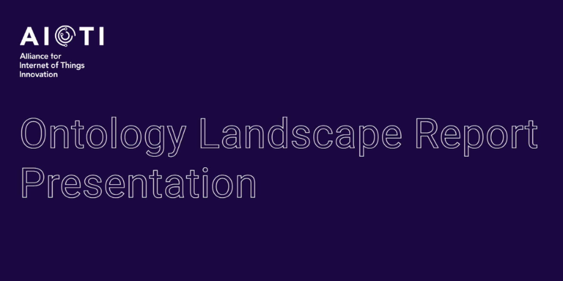 Ontology Landscape Report Presentation