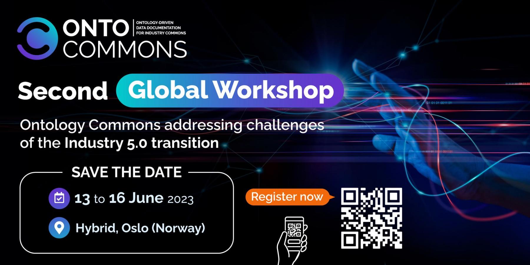 Second Global Workshop - OntoCommons addressing the challenges of the Industry 5.0 transition